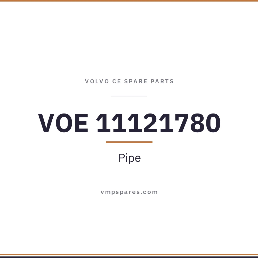 VOE 11121780 – Pipe