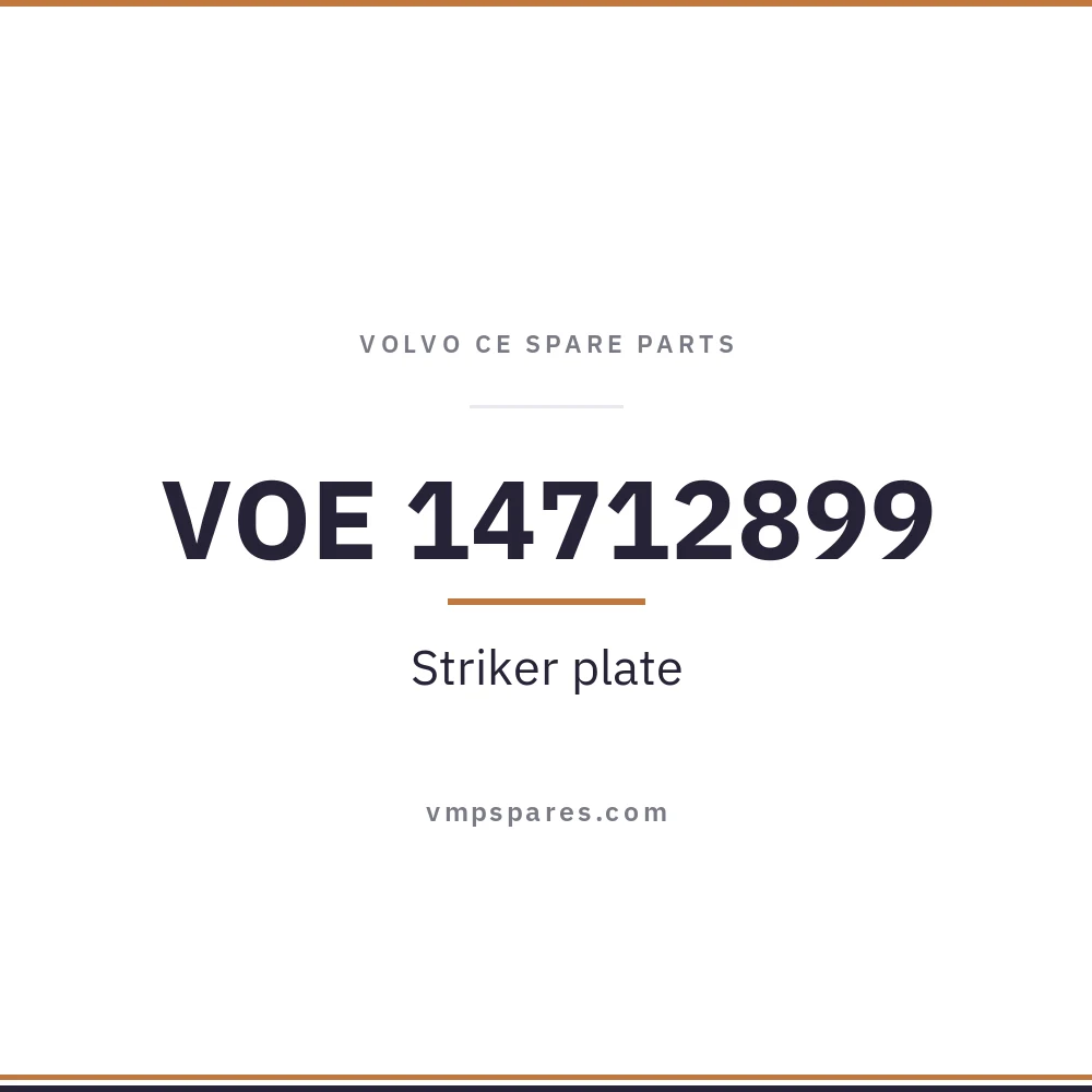 VOE 14712899 – Striker plate
