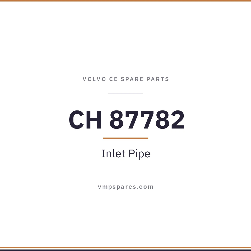CH 87782 – Inlet Pipe