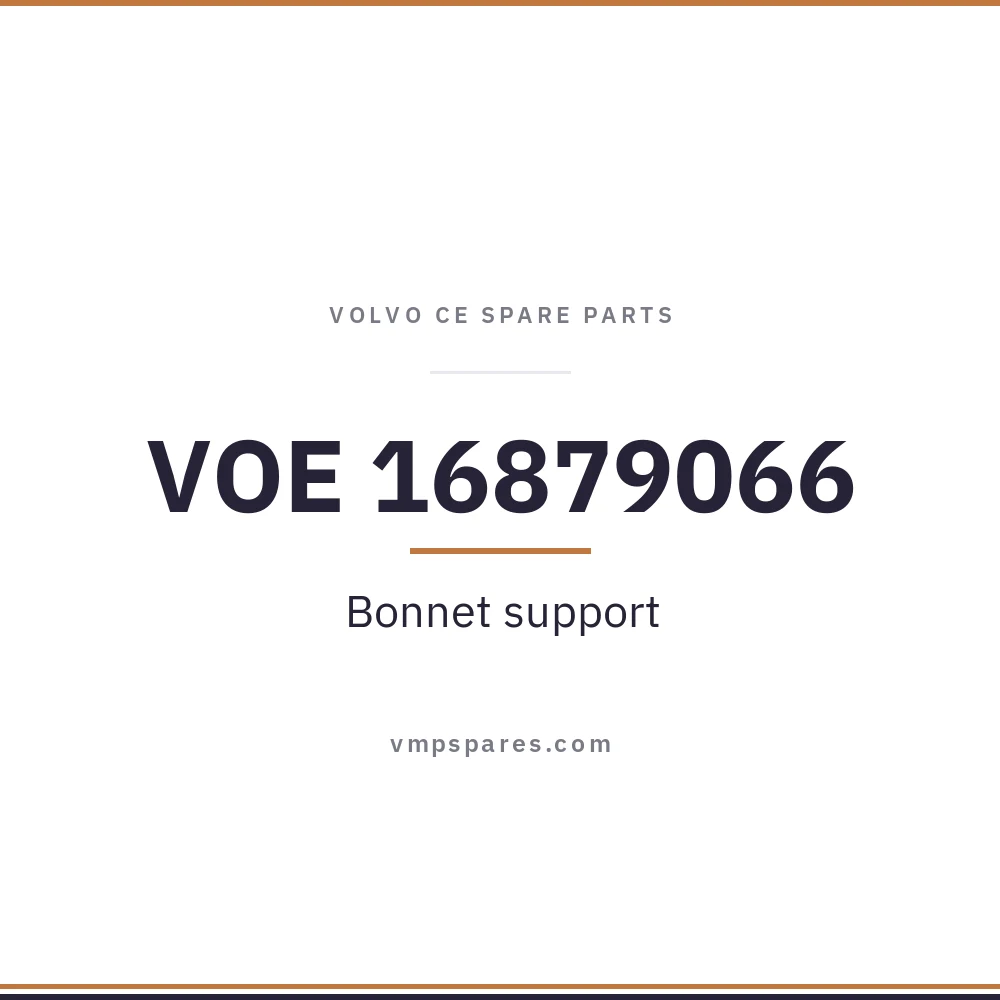 VOE 16879066 – Bonnet support