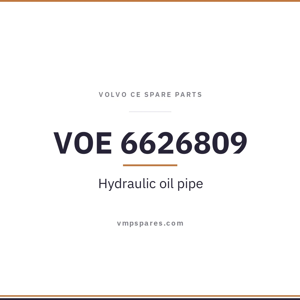 VOE 6626809 – Hydraulic oil pipe