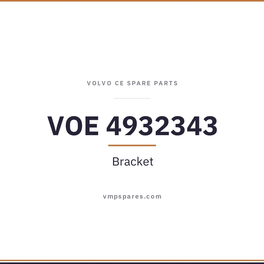 VOE 4932343 – Bracket