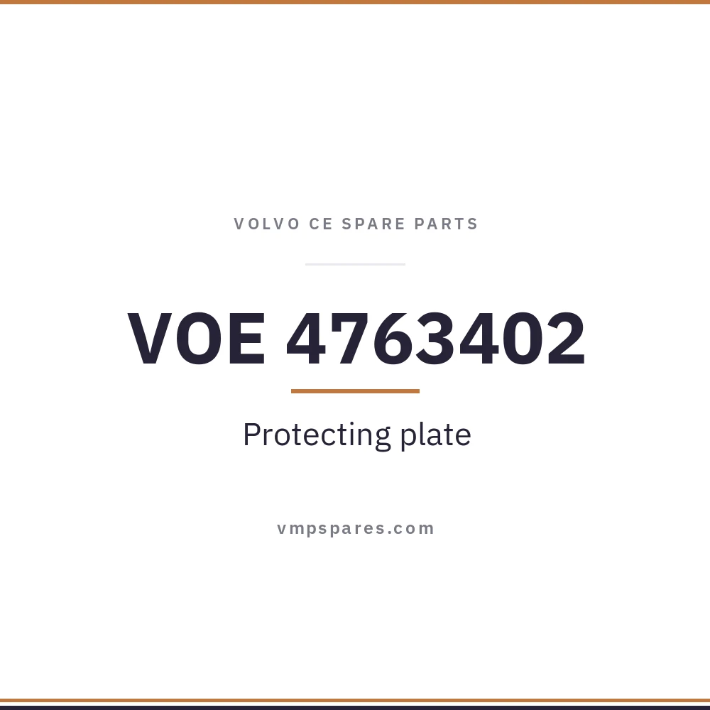 VOE 4763402 – Protecting plate