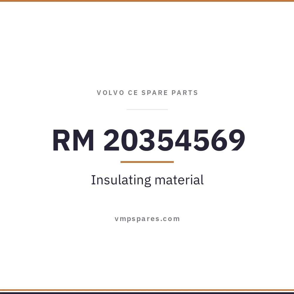 RM 20354569 – Insulating material