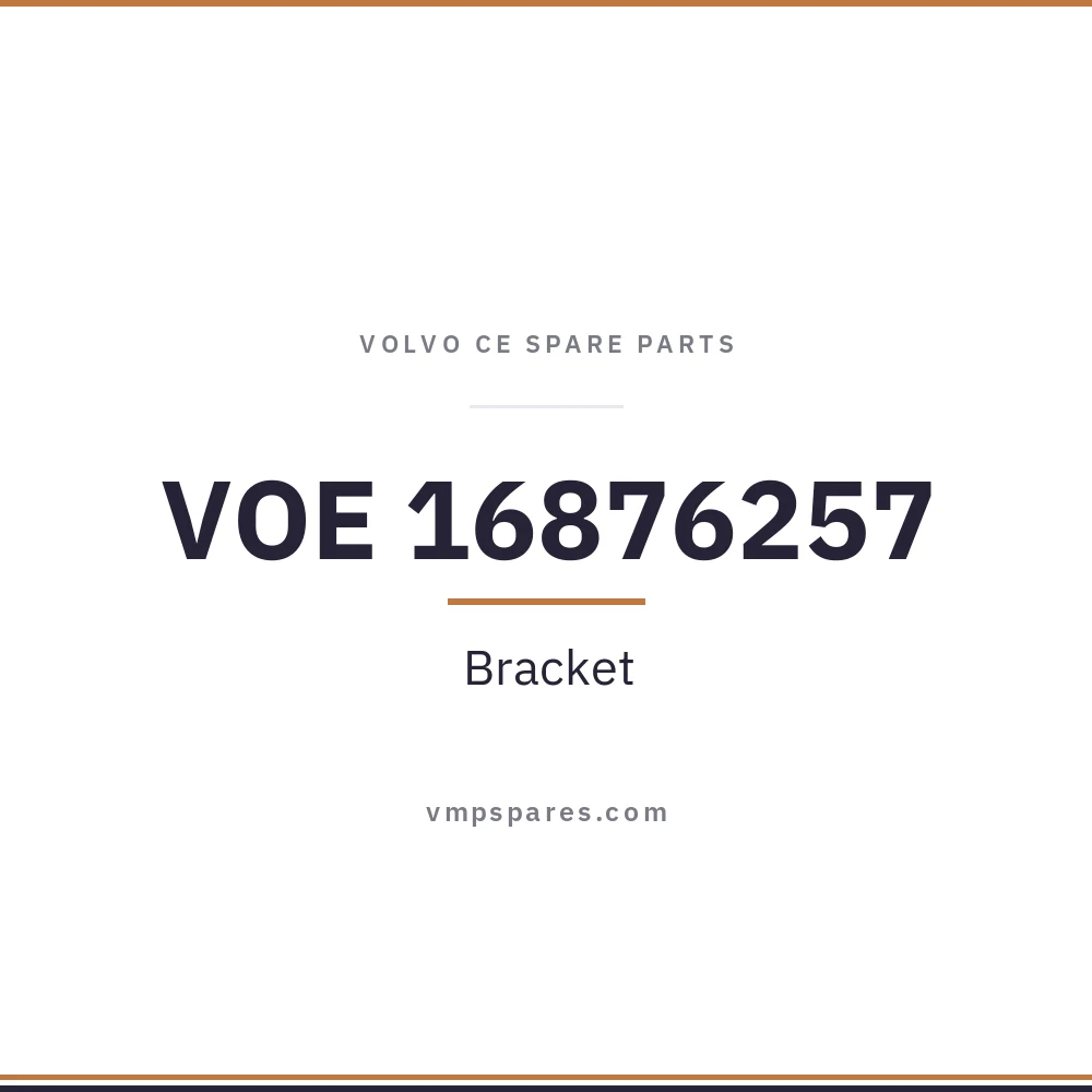 VOE 16876257 – Bracket