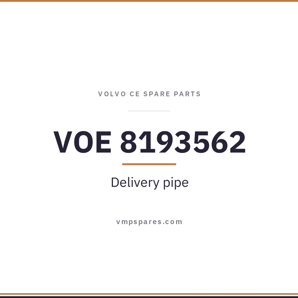 VOE 8193562 – Delivery pipe