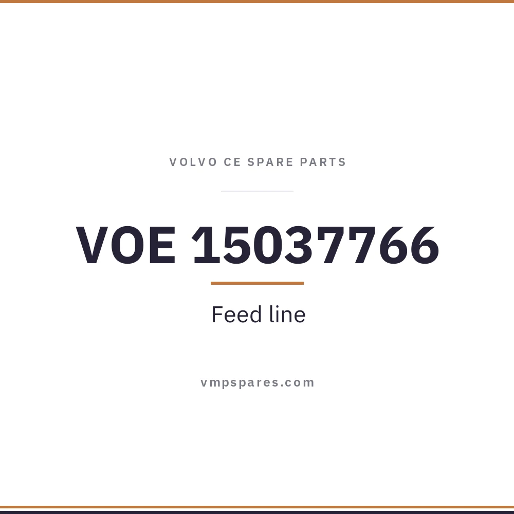 VOE 15037766 – Feed line