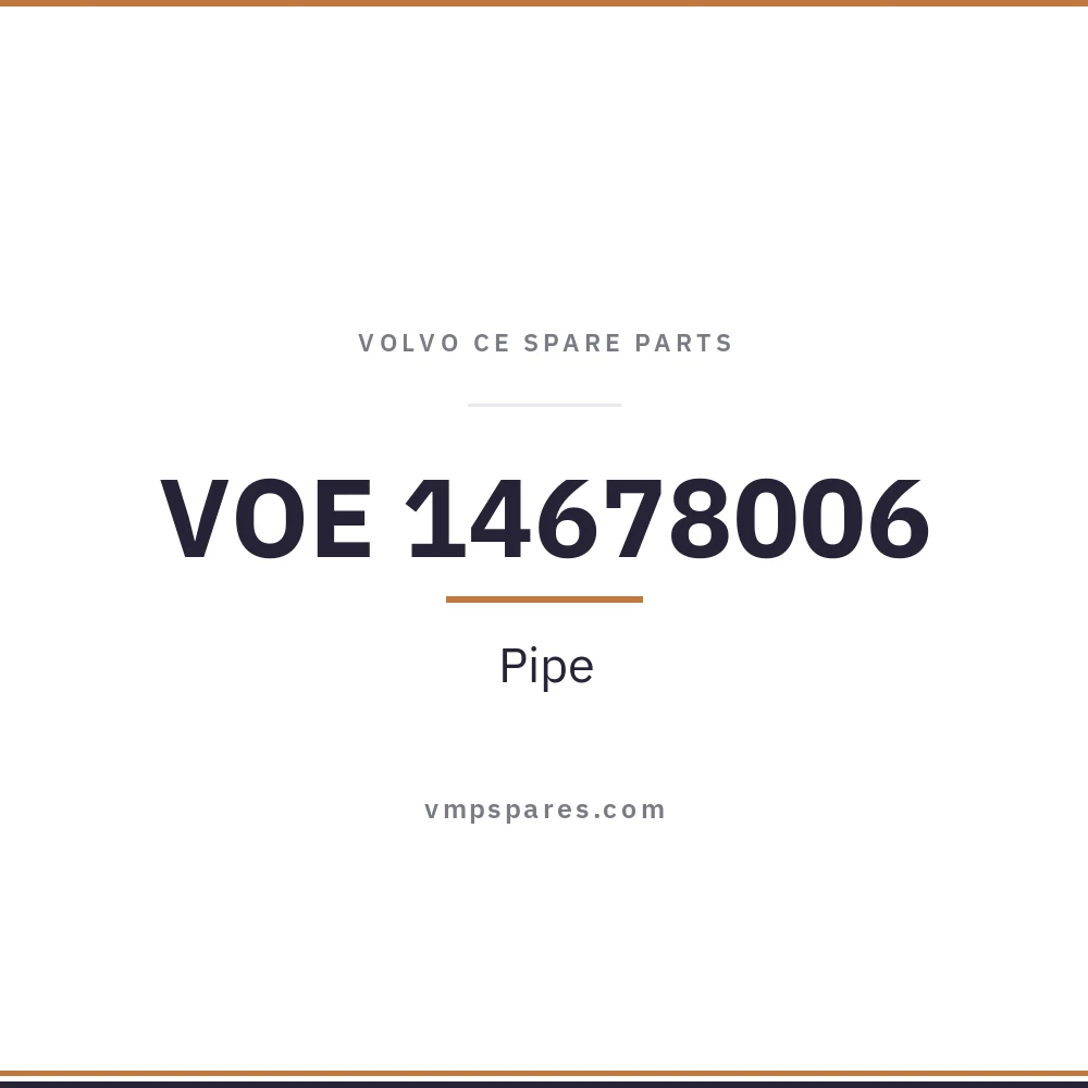 VOE 14678006 – Pipe