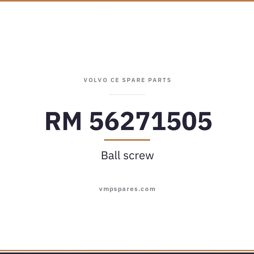 RM 56271505 – Ball screw