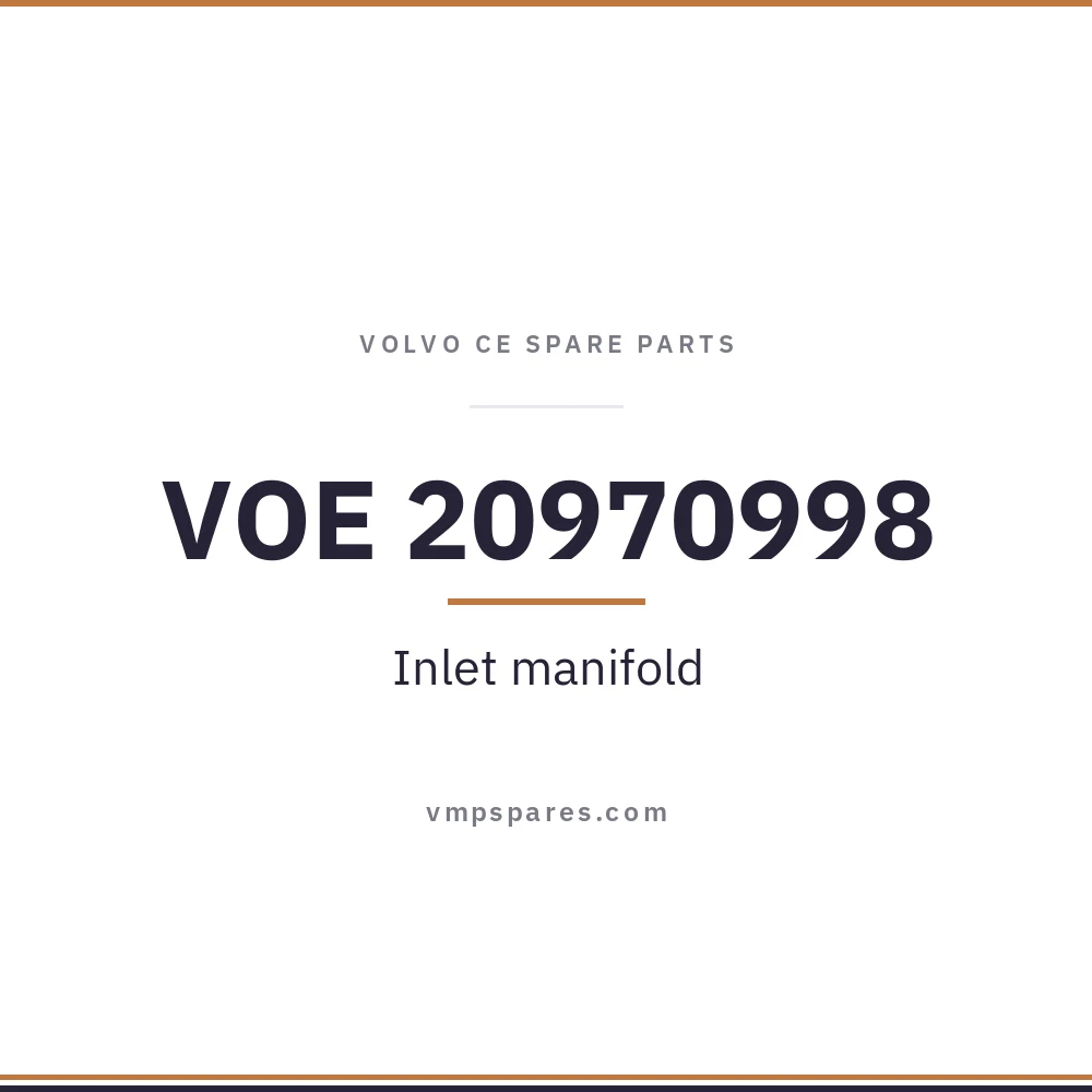 VOE 20970998 – Inlet manifold