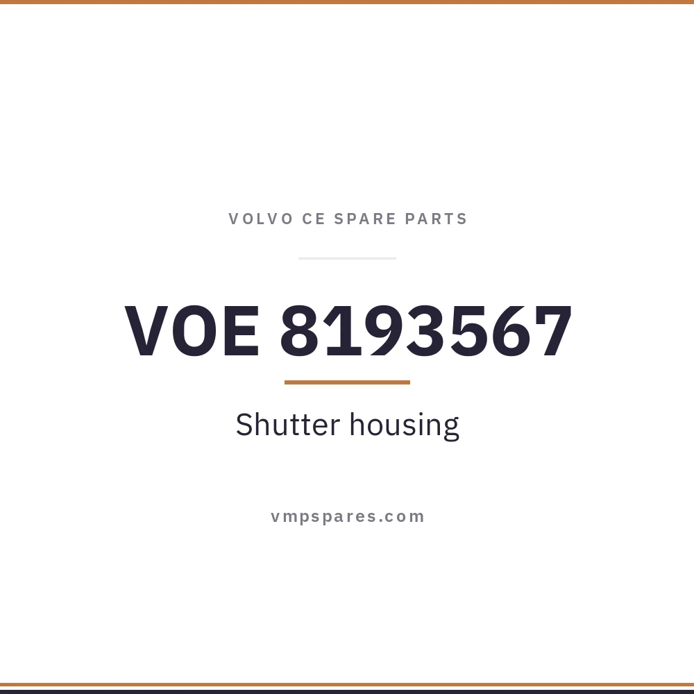 VOE 8193567 – Shutter housing
