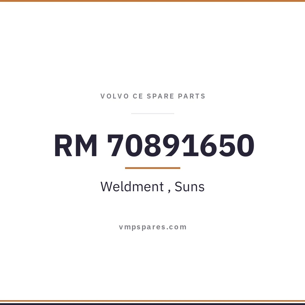 RM 70891650 – Weldment , Suns