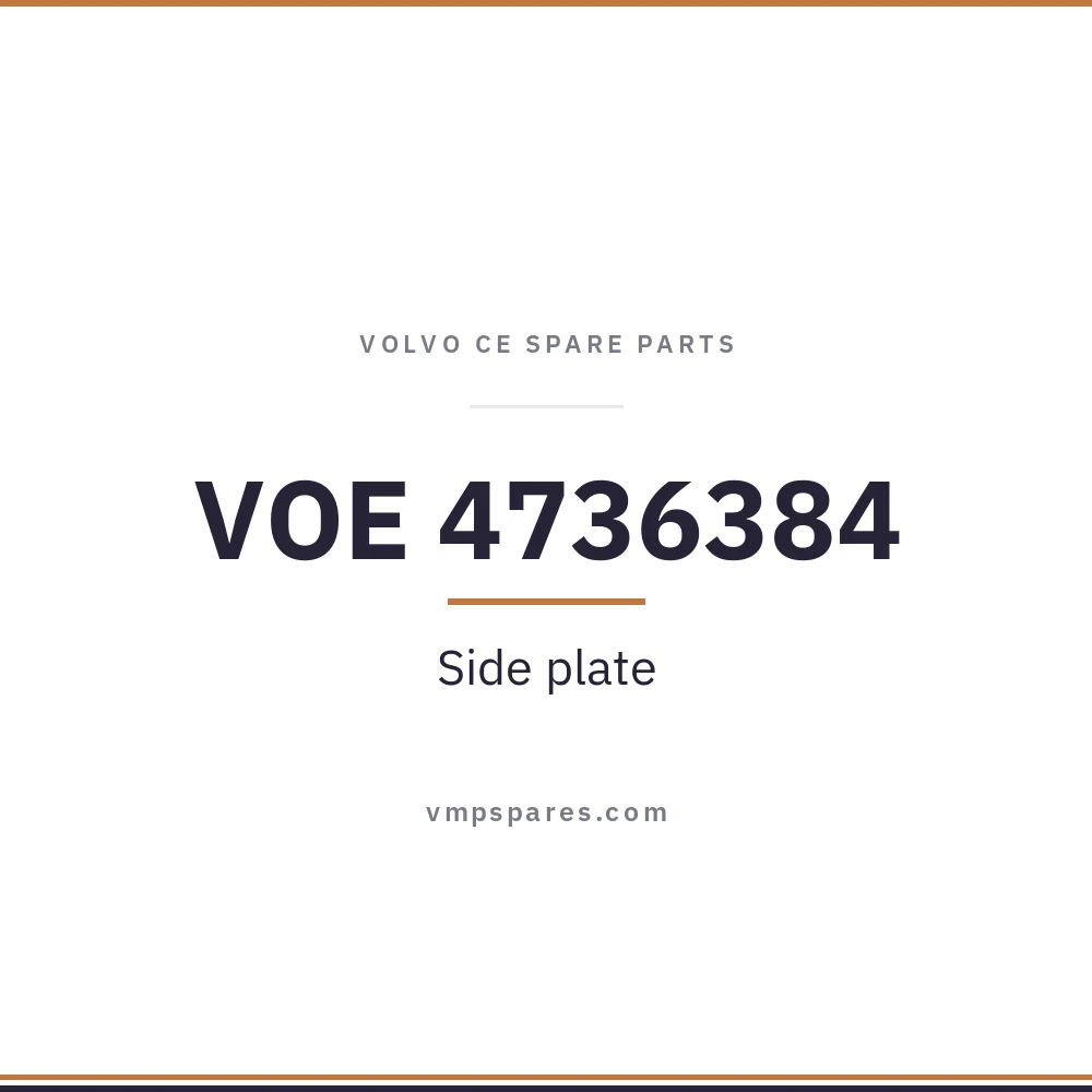 VOE 4736384 – Side plate