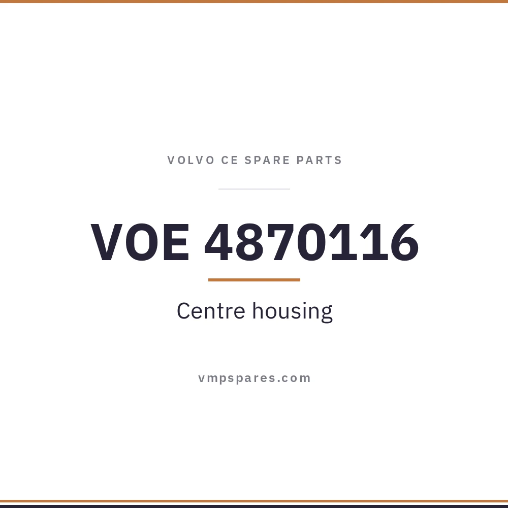 VOE 4870116 – Centre housing