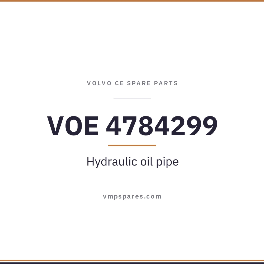 VOE 4784299 – Hydraulic oil pipe