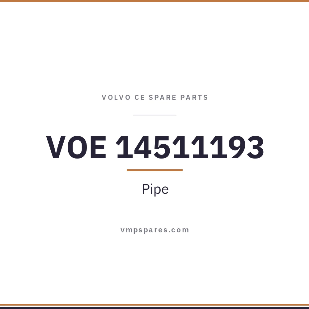 VOE 14511193 – Pipe