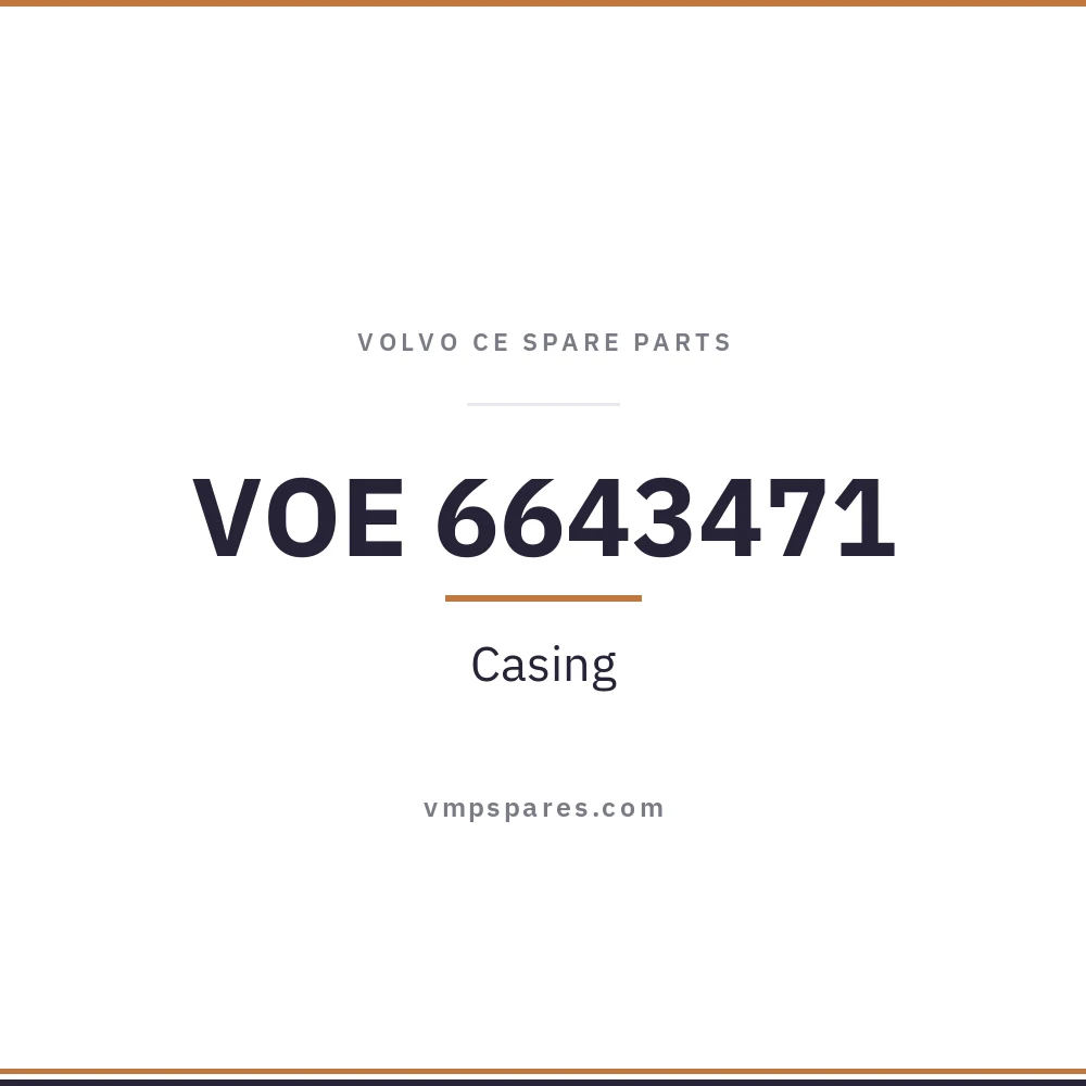 VOE 6643471 – Casing