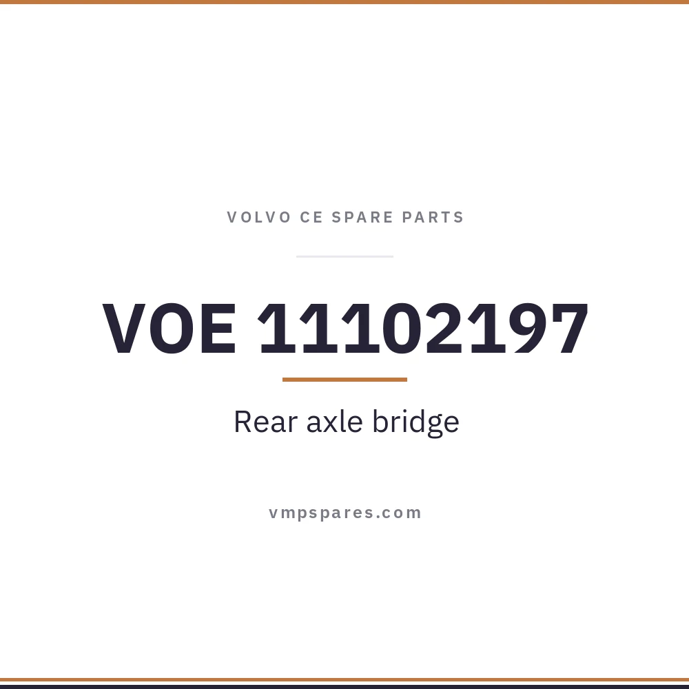 VOE 11102197 – Rear axle bridge