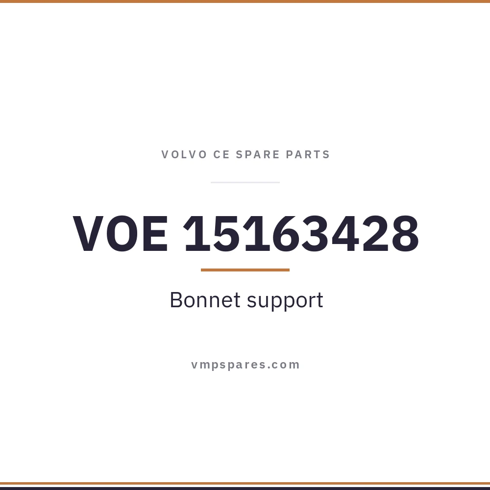 VOE 15163428 – Bonnet support