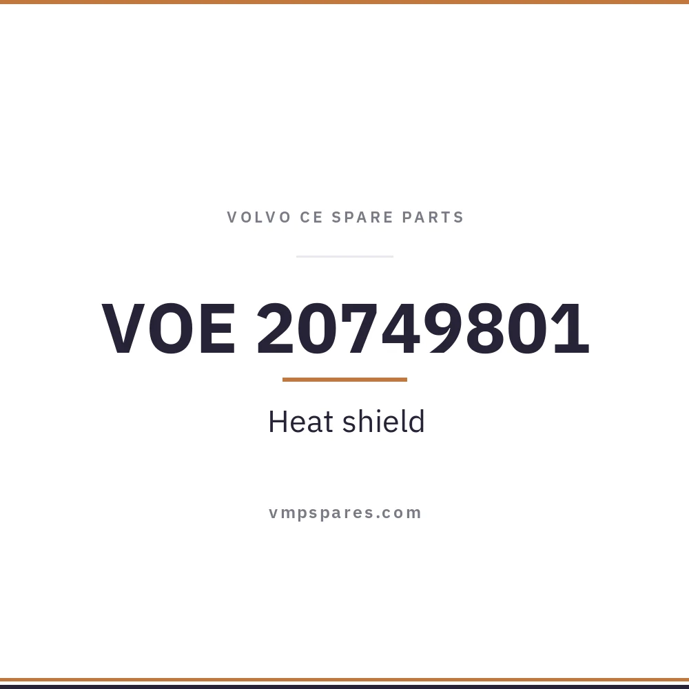 VOE 20749801 – Heat shield