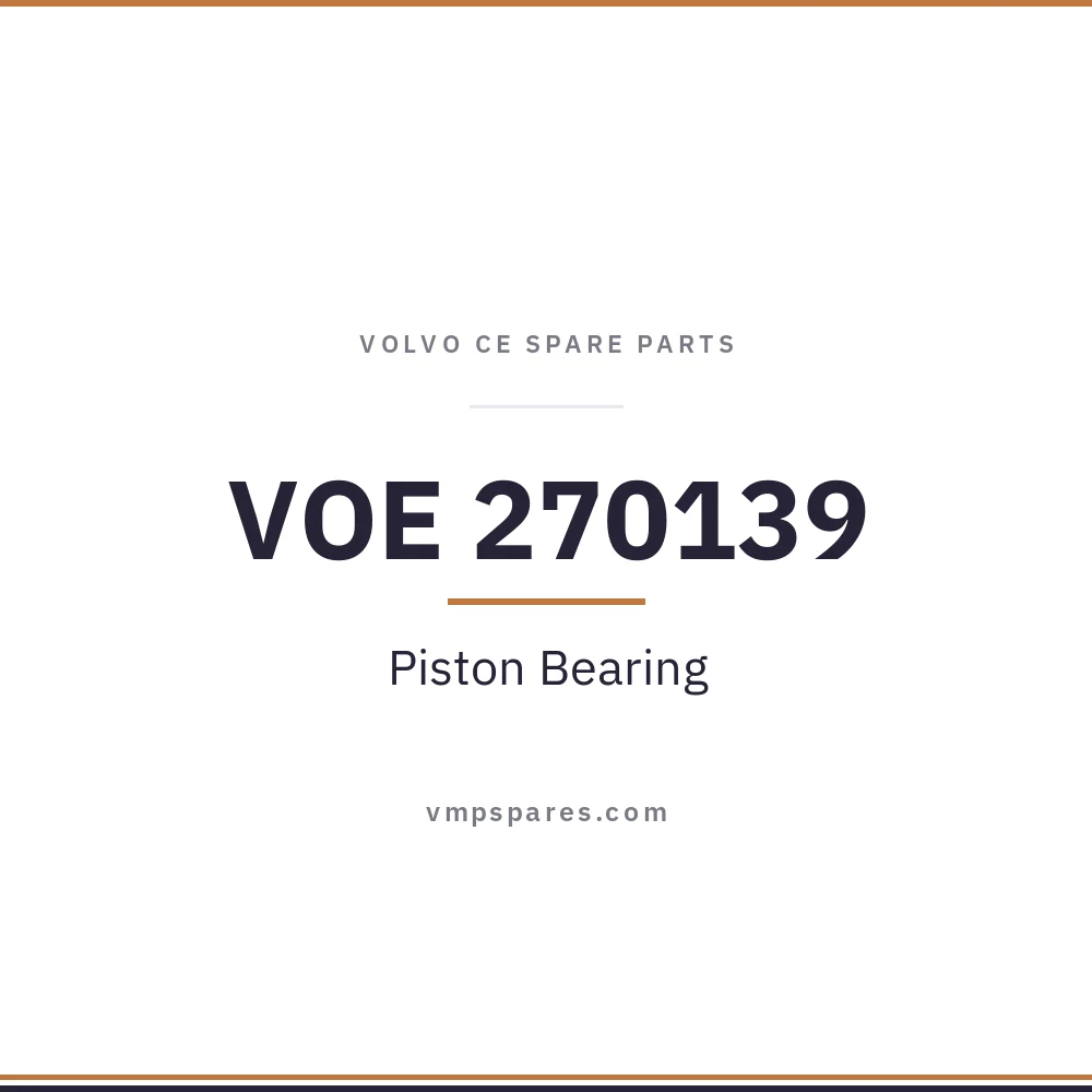 VOE 270139 – Piston Bearing
