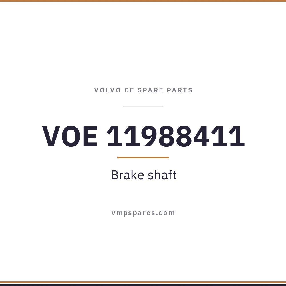 VOE 11988411 – Brake shaft