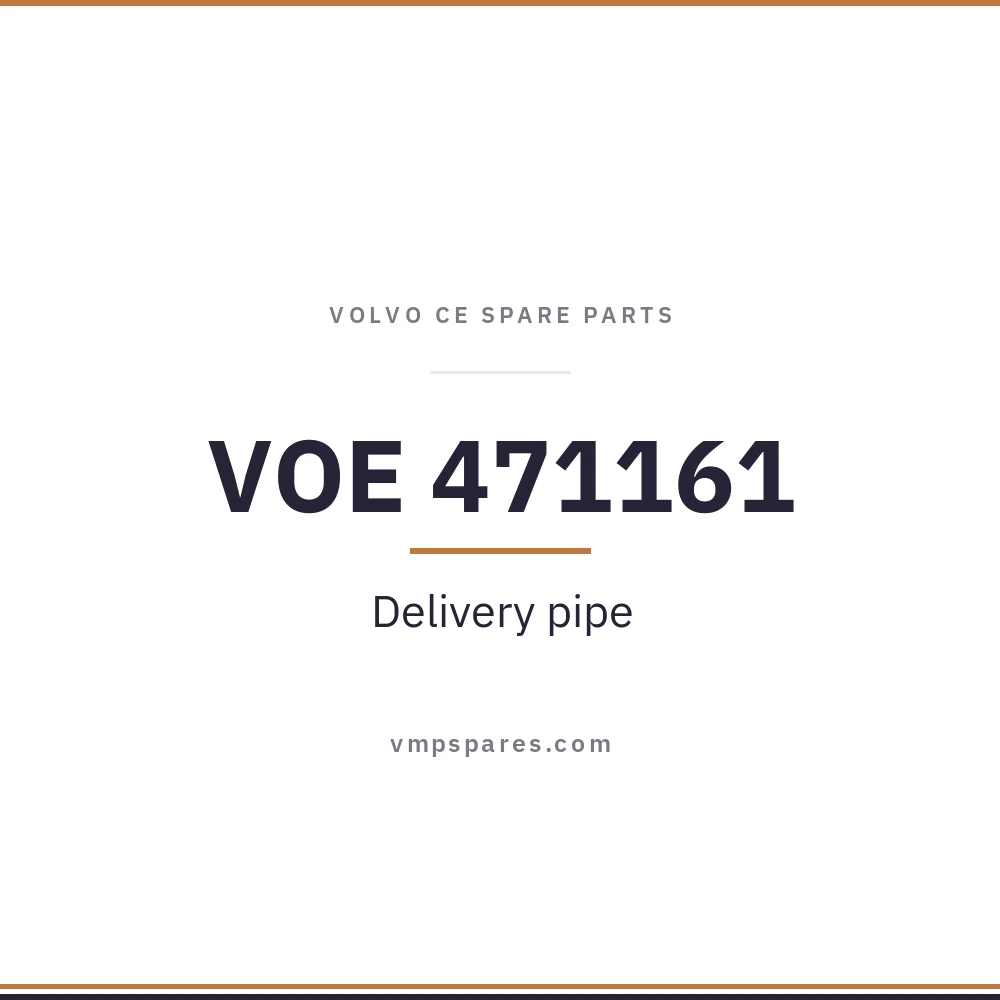 VOE 471161 – Delivery pipe