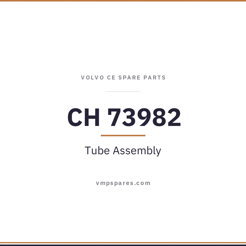 CH 73982 – Tube Assembly