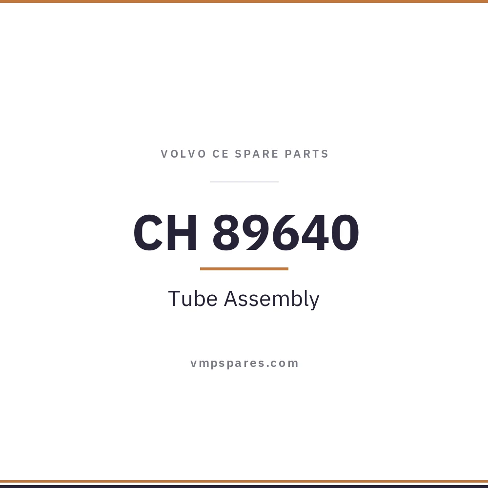 CH 89640 – Tube Assembly