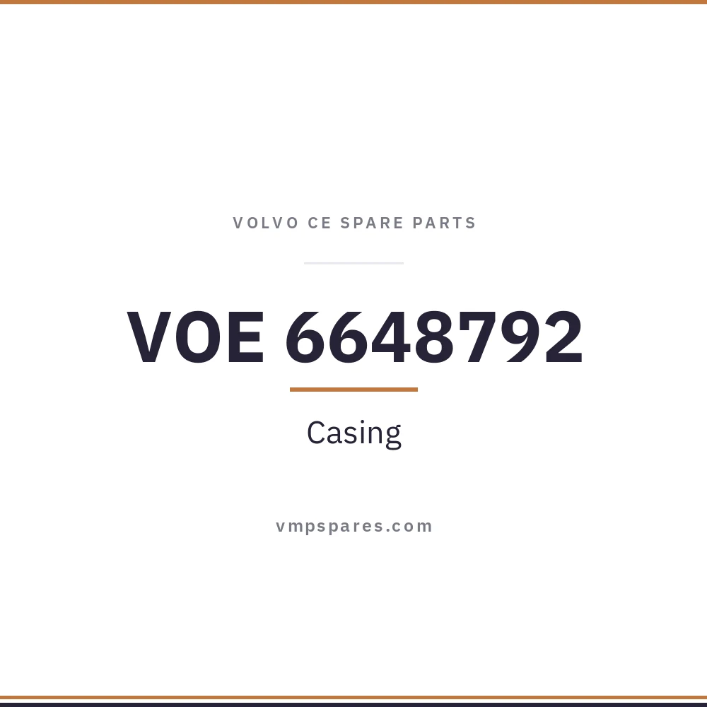 VOE 6648792 – Casing