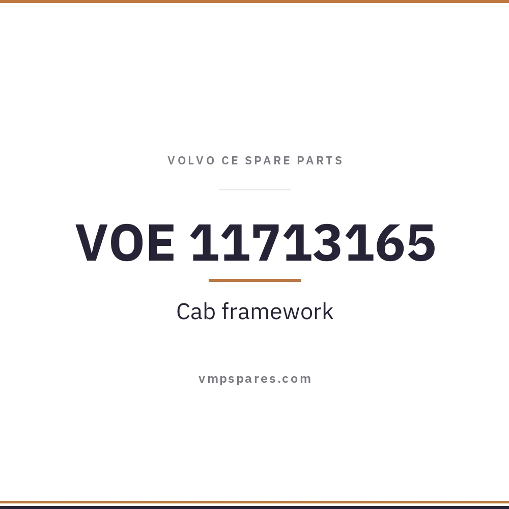 VOE 11713165 – Cab framework