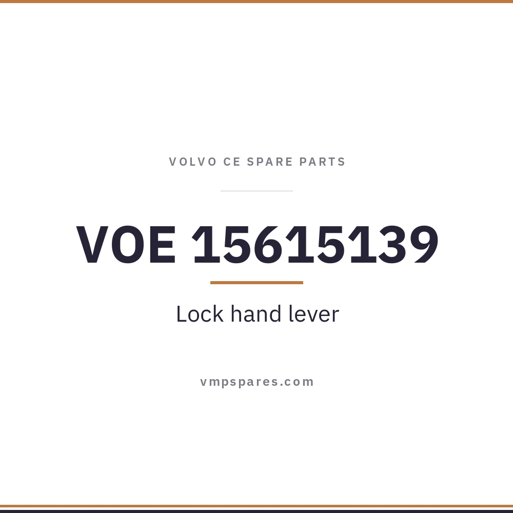 VOE 15615139 – Lock hand lever