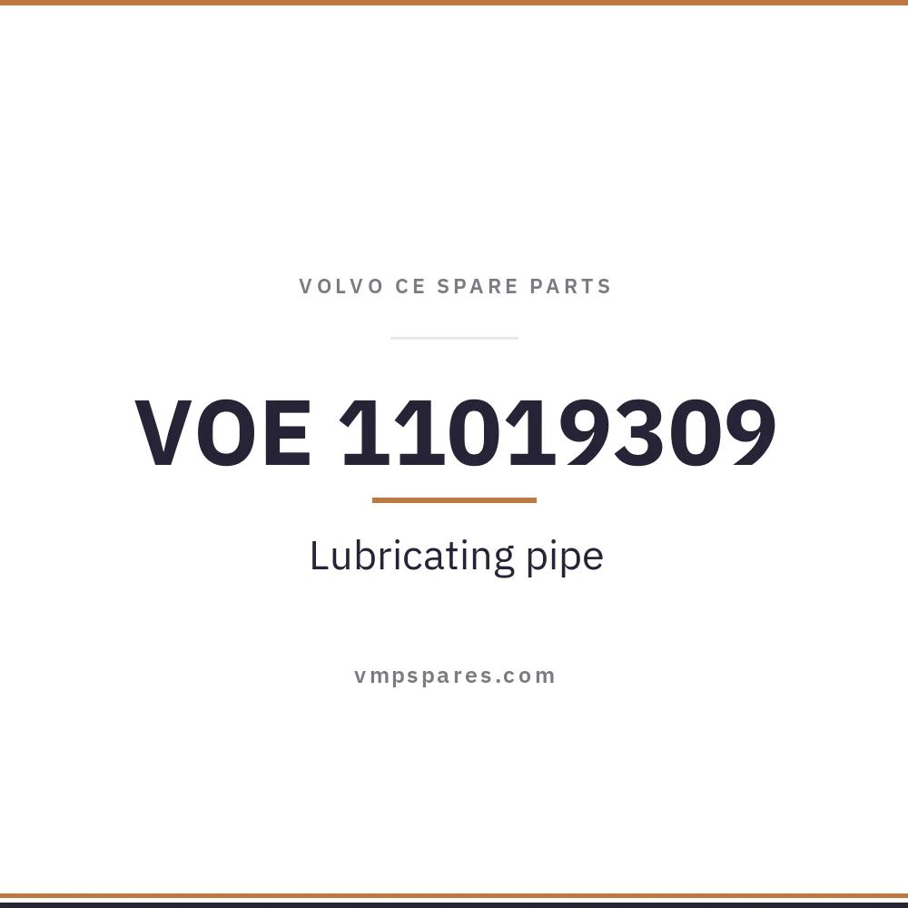 VOE 11019309 – Lubricating pipe