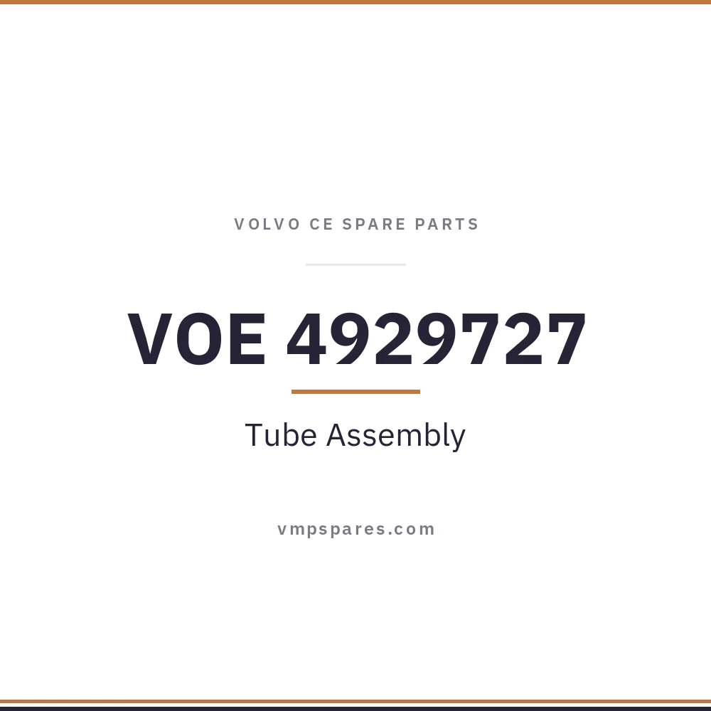 VOE 4929727 – Tube Assembly