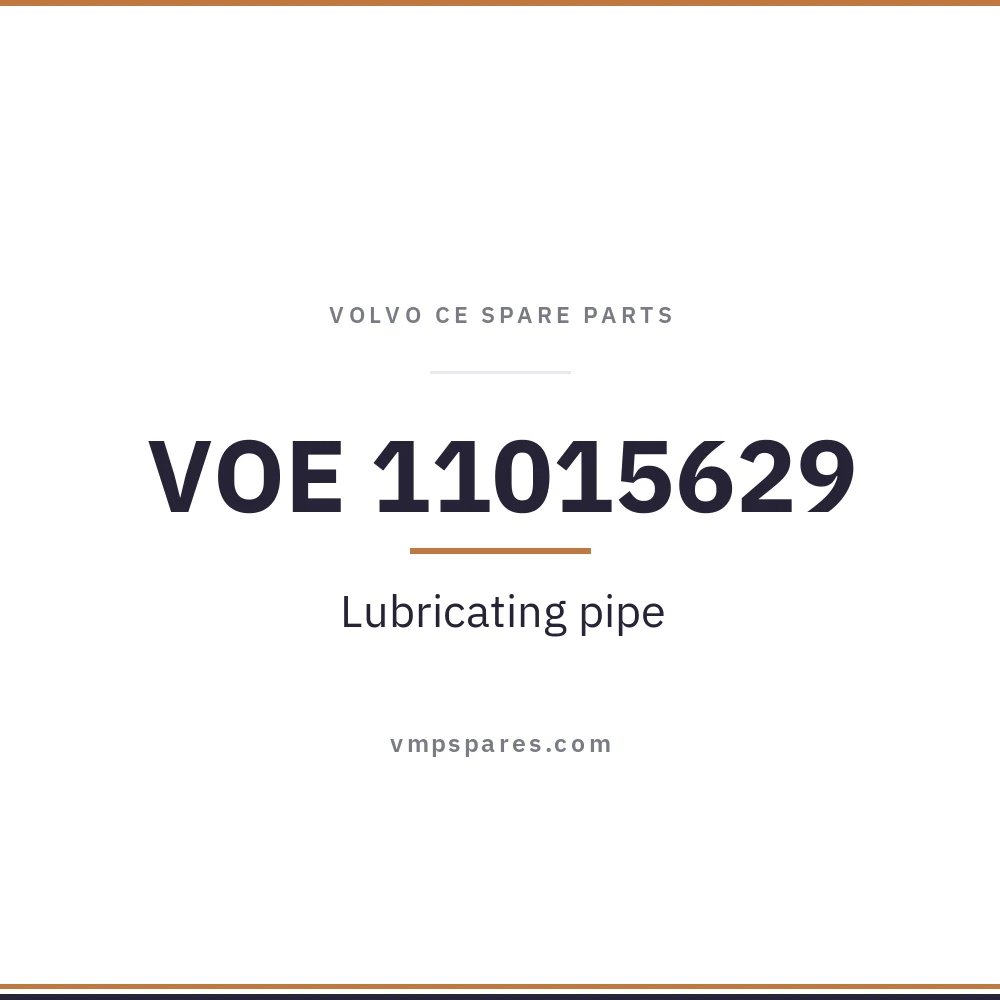 VOE 11015629 – Lubricating pipe