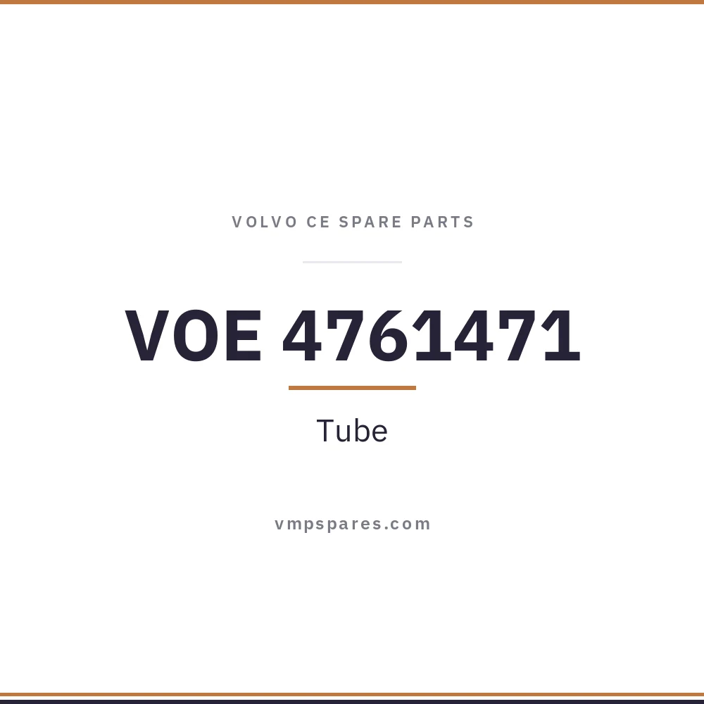 VOE 4761471 – Tube