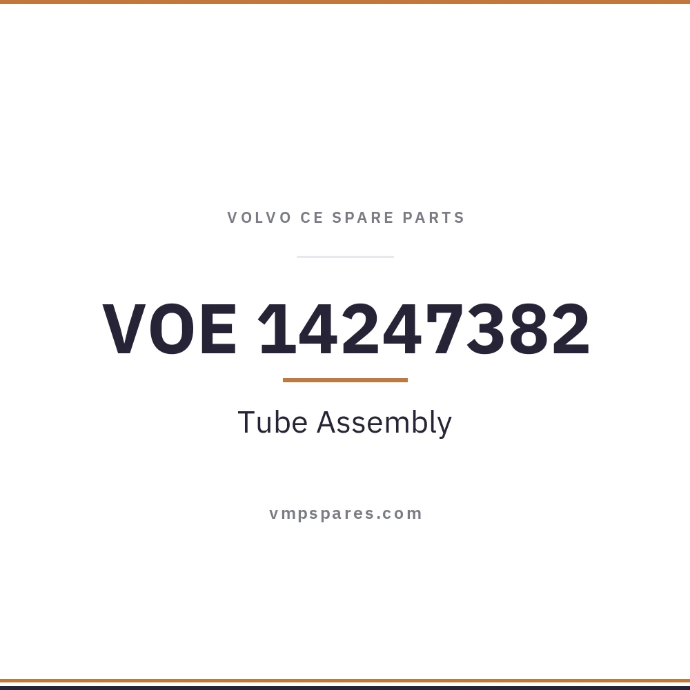 VOE 14247382 – Tube Assembly
