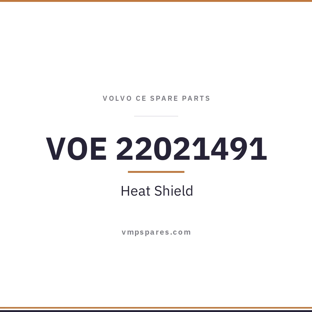 VOE 22021491 – Heat Shield