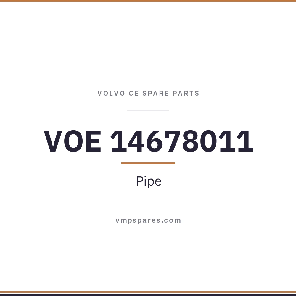 VOE 14678011 – Pipe