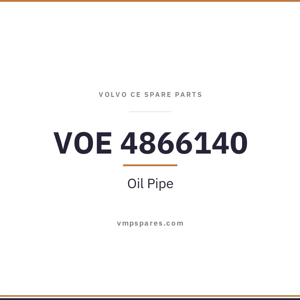 VOE 4866140 – Oil Pipe