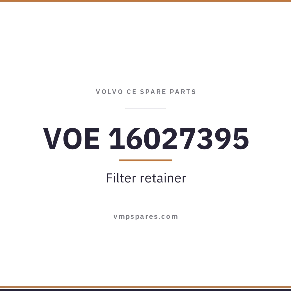 VOE 16027395 – Filter retainer
