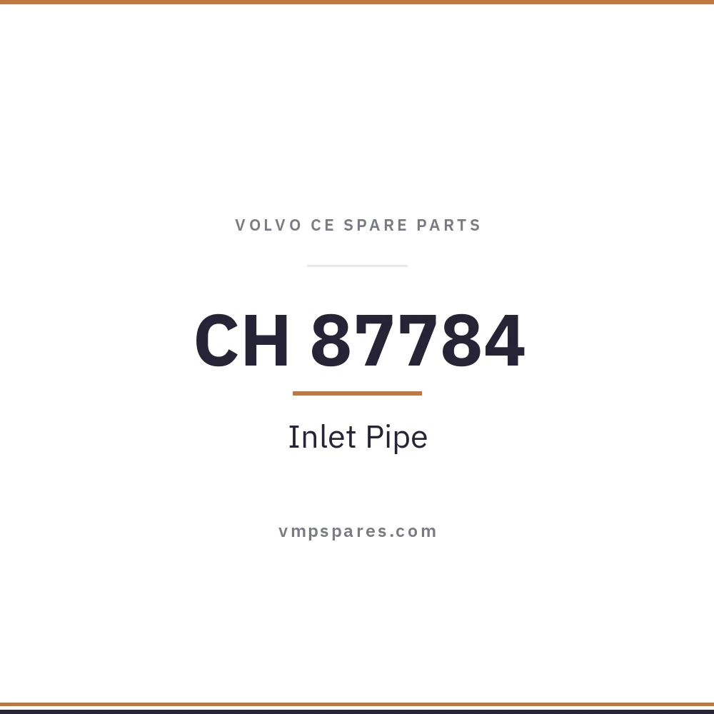 CH 87784 – Inlet Pipe