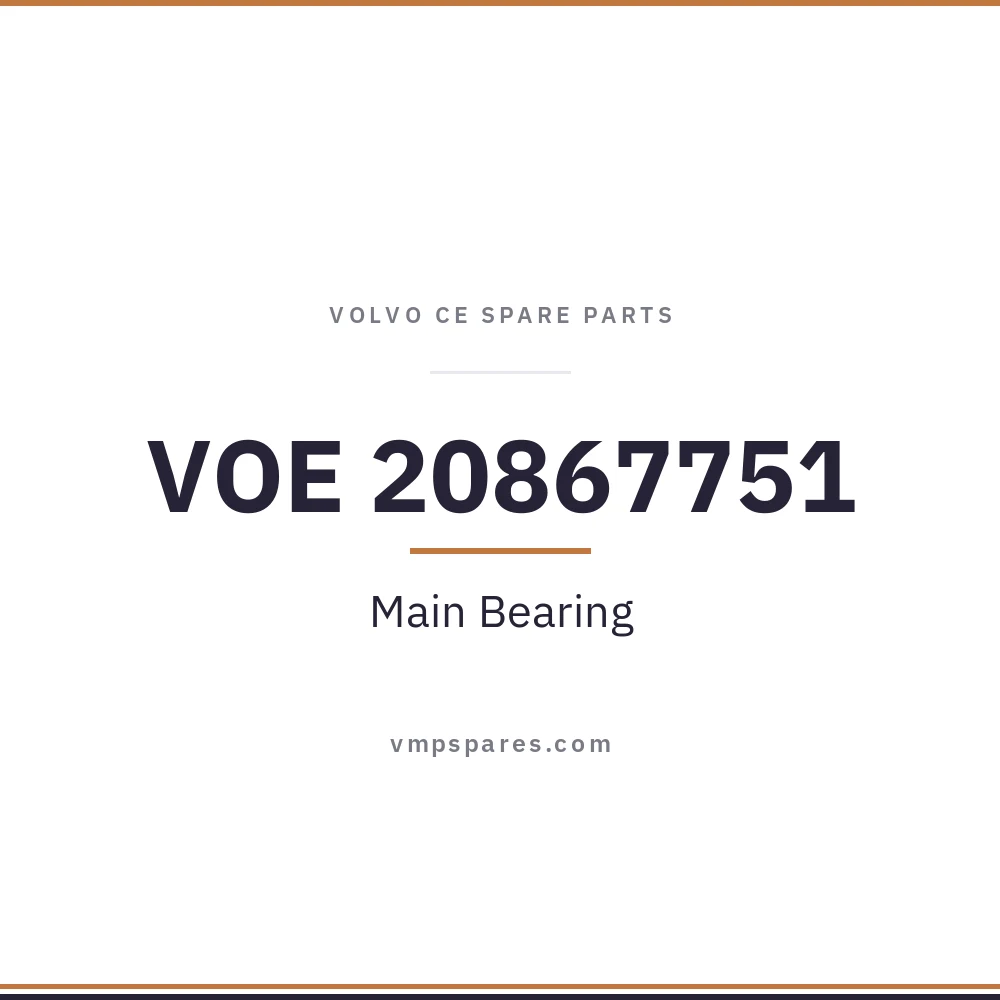 VOE 20867751 – Main Bearing