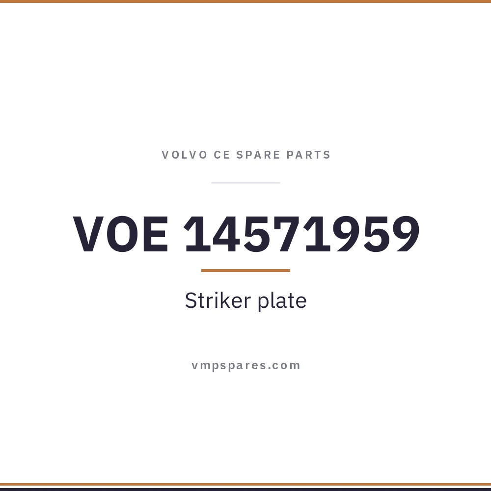 VOE 14571959 – Striker plate