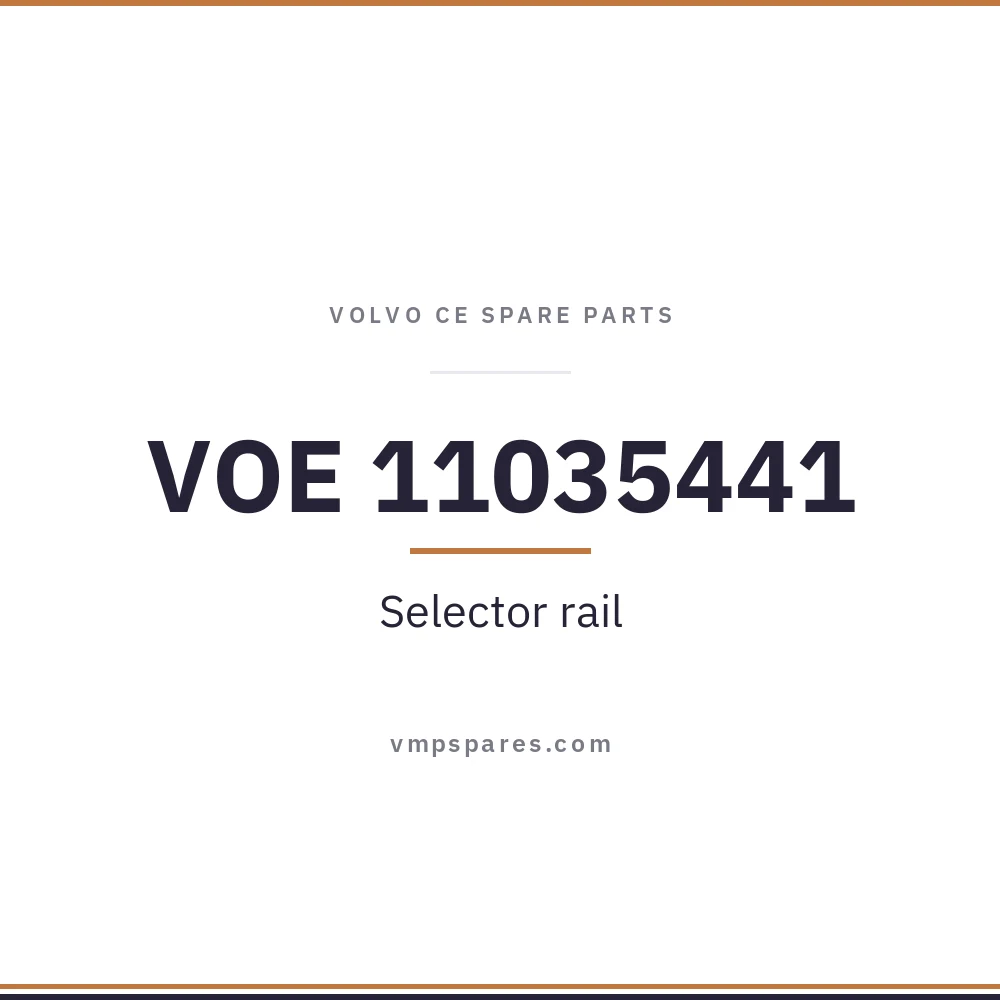VOE 11035441 – Selector rail