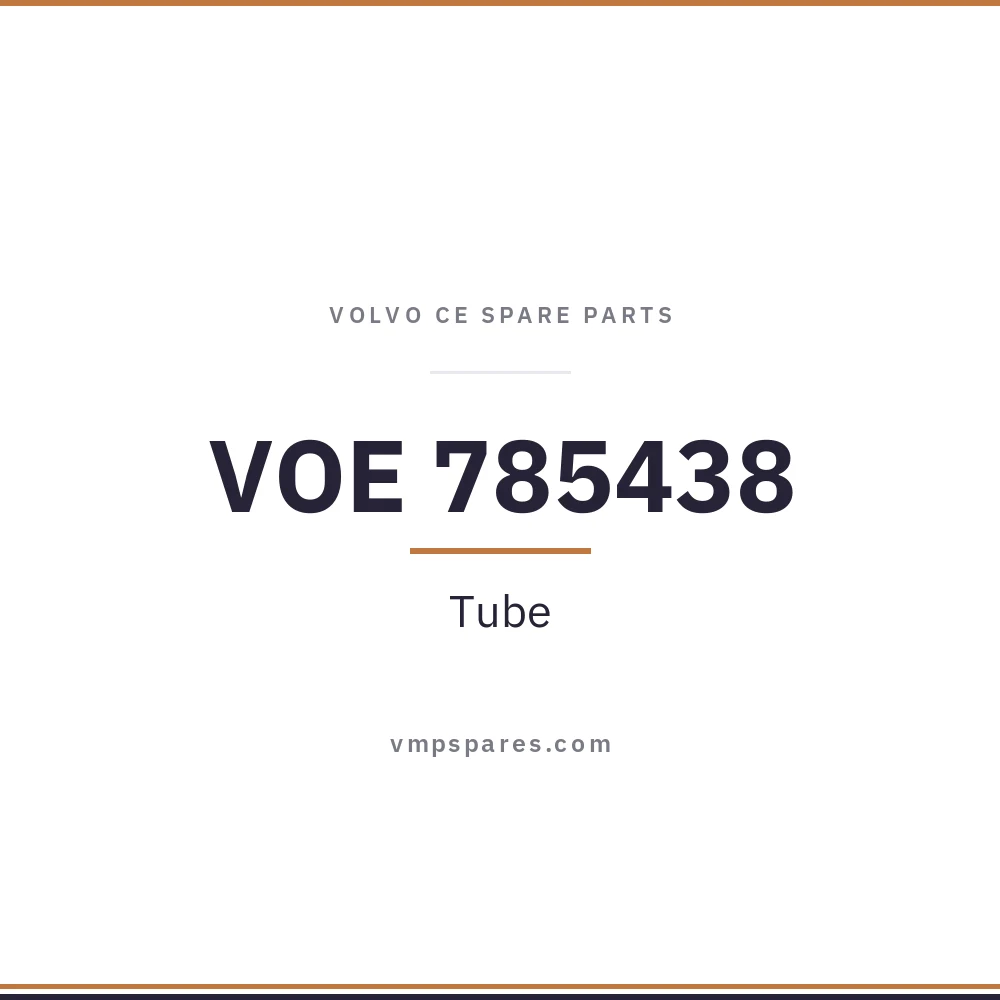 VOE 785438 – Tube