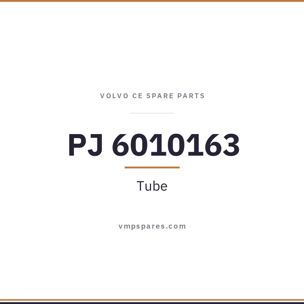 PJ 6010163 – Tube