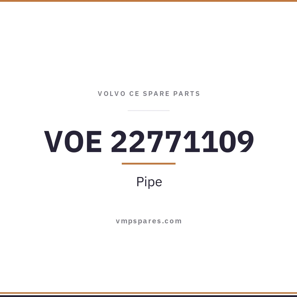 VOE 22771109 – Pipe