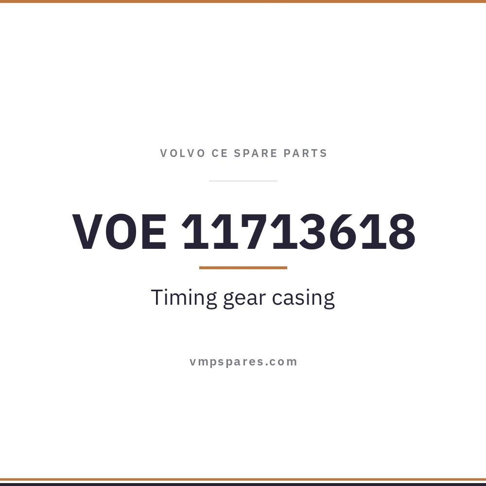 VOE 11713618 – Timing gear casing