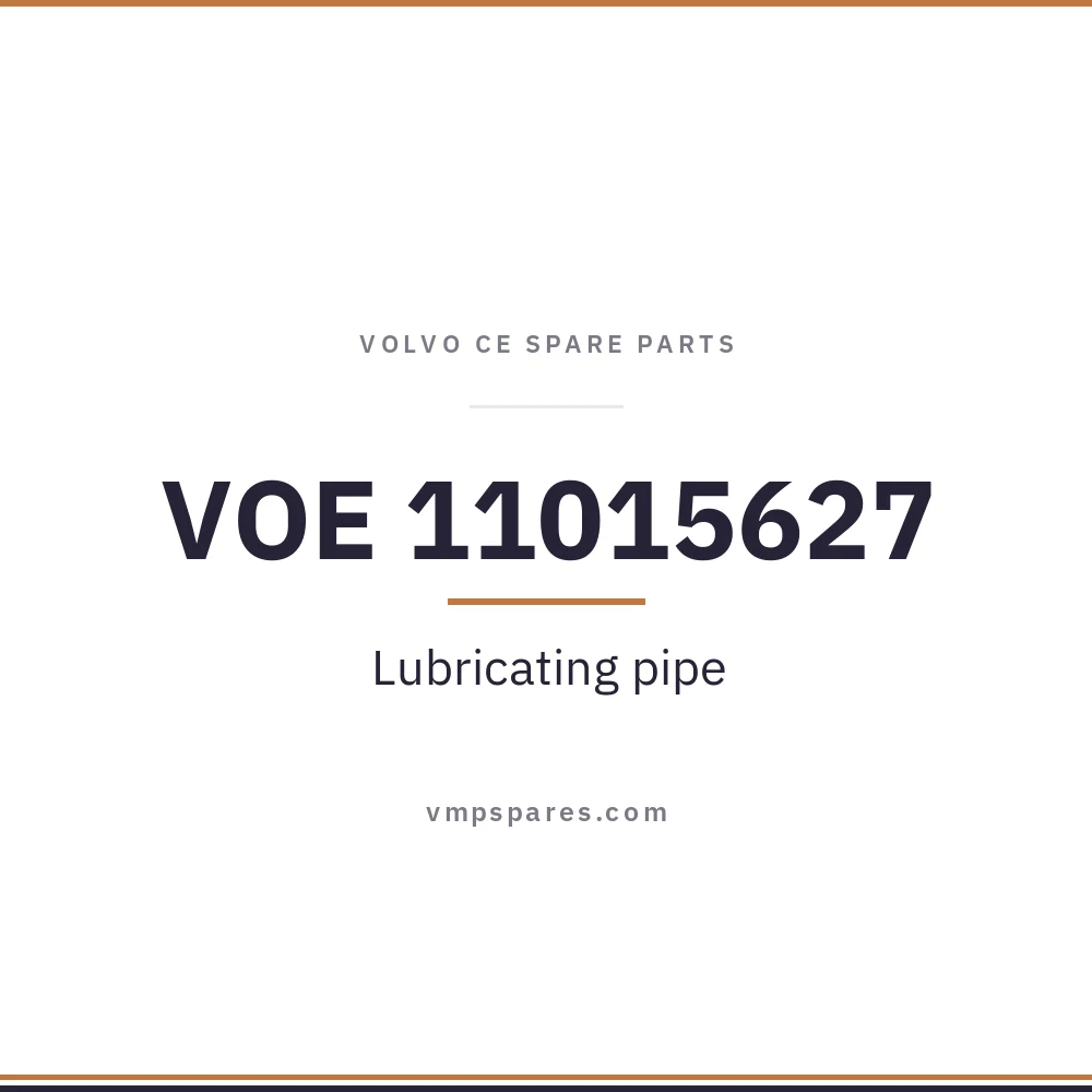 VOE 11015627 – Lubricating pipe